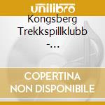 Kongsberg Trekkspillklubb - Sandsvaertradisjoner I N cd