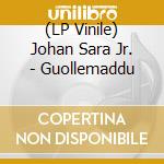 (LP Vinile) Johan Sara Jr. - Guollemaddu vinile