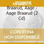 Braarud, Aage - Aage Braarud (2 Cd) cd