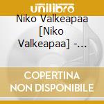 Niko Valkeapaa [Niko Valkeapaa] - Soft Spoken And Broad cd