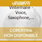 Vintermane - Voice, Saxophone, Horn / Various