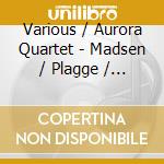 Various / Aurora Quartet - Madsen / Plagge / Kruse (Sacd)