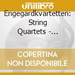 Engegardkvartetten: String Quartets - Joseph Haydn / Arne Nordheim / Bela Bartok (Sacd) cd