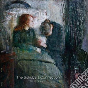 Oslo String Quartet: The Schubert Connection cd musicale di Franz Schubert / Edvard Grieg