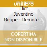 Flint Juventino Beppe - Remote Galaxy cd
