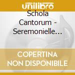 Schola Cantorum - Seremonielle Versjoner - Ja, Vi Elsker (Sacd) cd musicale di Schola Cantorum