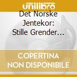 Det Norske Jentekor: Stille Grender (2 Cd) cd
