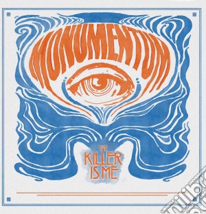 (LP Vinile) Monumentum - The Killer Is Me lp vinile di Monumentum