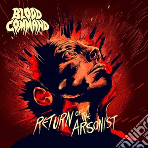 (LP Vinile) Blood Command - Return Of The Arsonist lp vinile di Blood Command
