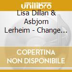 Lisa Dillan & Asbjorn Lerheim - Change Of Habit cd
