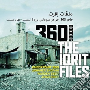 Checkpoint 303 - The Iqrit Files cd musicale di Checkpoint 303