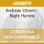 Andreas Utnem - Night Hymns cd