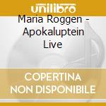 Maria Roggen - Apokaluptein Live cd