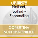 Molland, Solfrid - Forvandling cd