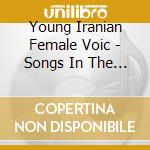 Young Iranian Female Voic - Songs In The Mist cd