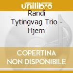 Randi Tytingvag Trio - Hjem cd
