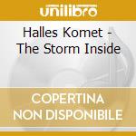 Halles Komet - The Storm Inside cd
