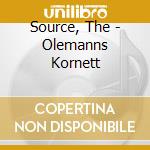 Source, The - Olemanns Kornett
