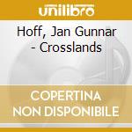 Hoff, Jan Gunnar - Crosslands cd