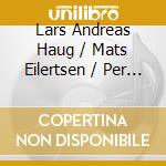 Lars Andreas Haug / Mats Eilertsen / Per - Vinterfrjos cd