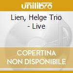 Lien, Helge Trio - Live cd