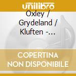 Oxley / Grydeland / Kluften - Triangular Screen cd