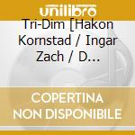 Tri-Dim [Hakon Kornstad / Ingar Zach / D - 2 Of 2 cd
