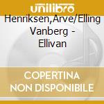 Henriksen,Arve/Elling Vanberg - Ellivan cd