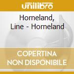 Horneland, Line - Horneland cd musicale di Horneland, Line