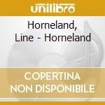 Horneland, Line - Horneland cd