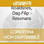 Roaldsnes, Dag-Filip - Resonans cd