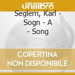 Seglem, Karl - Sogn - A - Song cd