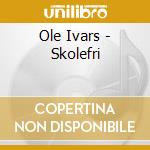 Ole Ivars - Skolefri cd