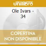 Ole Ivars - 34 cd