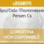 Rpo/Oslo-Thommessen Persen Cs cd