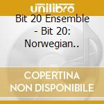 Bit 20 Ensemble - Bit 20: Norwegian..
