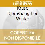 Kruse Bjorn-Song For Winter cd