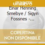 Einar Henning Smebye / Sigyn Fossnes - Tightrope Walker cd