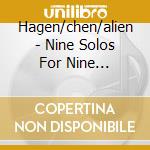 Hagen/chen/alien - Nine Solos For Nine Violinists cd