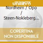 Nordheim / Opo / Steen-Nokleberg - Listen: Art Of Arne Nordheim cd musicale di Nordheim / Opo / Steen