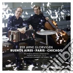 Per Arne Glorvigen - Buenos Aires Paris Chicago cd