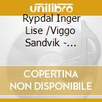 Rypdal Inger Lise /Viggo Sandvik - Proysen Og Oss cd