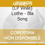 (LP Vinile) Lothe - Bla Song vinile