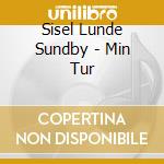 Sisel Lunde Sundby - Min Tur cd
