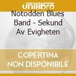 Notodden Blues Band - Sekund Av Evigheten cd
