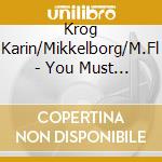 Krog Karin/Mikkelborg/M.Fl - You Must Believe In Spring cd