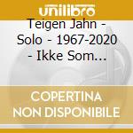 Teigen Jahn - Solo - 1967-2020 - Ikke Som Alle Andre (20 Cd) cd