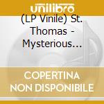 (LP Vinile) St. Thomas - Mysterious Walks vinile