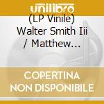 (LP Vinile) Walter Smith Iii / Matthew Stevens / Joel Ross / Harish Raghavan & Marcus Gilmore - In Common (Yellow Vinyl) vinile