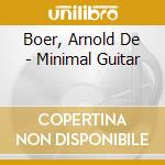 Boer, Arnold De - Minimal Guitar cd